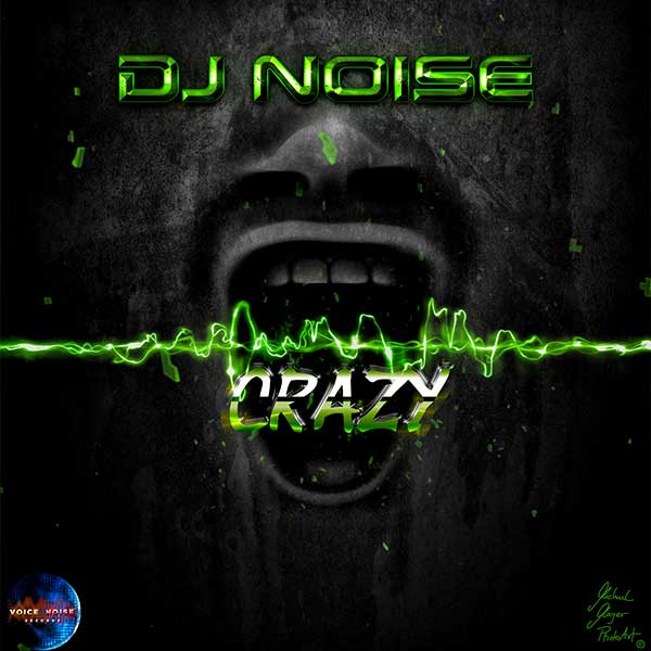 DJ Noise - Crazy