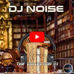 DJ Noise - The Collection #1